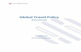 Global Travel Policy · PDF file3 Travel Bookings Global Travel Policy 9 3 Travel Bookings Employees are required to book all air, rail, hotel/accommodation, including en-route changes,