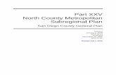 Part XXV North County Metropolitan Subregional · PDF filePart XXV North County Metropolitan Subregional Plan San Diego County General Plan Adopted January 3, 1979 ... Study Amendment