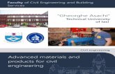 Gheorghe Asachi - · PDF fileCivil engineering Advanced materials and products for civil engineering “Gheorghe Asachi” Technical University of Iasi Faculty of Civil Engineering