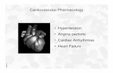 Cardiovascular Pharmacology •Hypertension …classes.biology.ucsd.edu/bimm118.WI17/PPT Lecture Notes/Lecture 8.pdfCardiac Arrhythmia Arrhythmias: Abnormal rhythms of the heart that