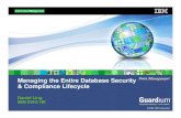 Managing the Entire Database Security & Compliance Lifecycle · PDF fileManaging the Entire Database Security & Compliance Lifecycle Daniel Ling ... 100% visibility-Network SQL and