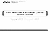 Blue Medicare Advantage (HMO)SM - Blue Cross and … Medicare Advantage (HMO) SM Provider Directory ... INTERNAL MEDICINE ... Language: Ukrainian INTERNAL MEDICINE