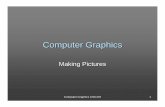 Computer Graphics - Computer Sciencenatacha/TeachSpring_12/CSC470/Notes/Lec3/lec3.pdfComputer Graphics CSC470 40 OpenGL Primitives GL_QUAD_STRIP ... To ensure graphics are output to