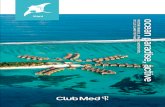 ocean paradise, active - Club Med Travel Agent Portal restaurant - Operating daily ... theme each night - Enjoy festive moments every night with unique Club Med ambiance uNIQuE lOCAl