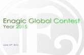 Enagic Global Contest  · PDF fileJune 12, 2015 Enagic 3 Place Reward 1st place US$5,000 2nd place US$4,500 3rd place US$4,000 4th place US$3,500 5th place US$3,000 6th