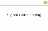Signal Conditioning - KMUTTinc.kmutt.ac.th/course/inc223/Lecture 10 Signal Conditioning 1_60.pdf · • Signal conditioning circuits are dealing with the output ... -Summing and Subtracting