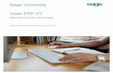 Sage University Sage ERP X3ftp.sagesoftwareuniversity.com/lms/ACS/WebDocs/CourseMaterial/X... · Sage University Sage ERP X3 ... or call 1-800-944-4299 to learn about training classes