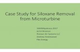 Case Study for Siloxane Removal from Microturbine Study for Siloxane Removal from...Case Study for Siloxane Removal from Microturbine SWANApalooza 2017 Jerrel Branson Pioneer Air Systems