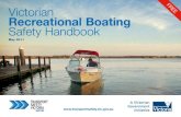 Victorian recreational boating Safety Handbookvicboatinglicence.com.au/Victorian_Handbook.pdf · TSV’s objective is to independently seek the highest ... age of 16 who is operating