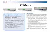 T/Mon MINI T/Mon SLIM T/Mon LNX - · PDF fileT/Mon Overview A T/Mon ... Protocol mediator to multiple destinations and protocols ... We build remotes for small, medium, and large sites,