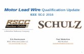 Motor Lead Wire Qualification Update - sites.ieee.orgsites.ieee.org/.../2017/06/SC2Mtg16-2_Att4_RSCC-Schulz_Motor_Lead_… · EPRI: Motor rewind re -qualification program – Program