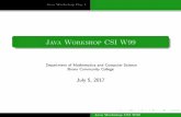 Java Workshop CSI W99 - fsw01.bcc.cuny.edufsw01.bcc.cuny.edu/george.leibman/Summer 2017/CSIW99/Day01.pdffavicon Java Workshop Day 1 Java Workshop CSI W99 Department of Mathematics
