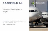 FAARFIELD 1.4 Federal Aviation - icao.int 3 - 4_FAARFIELD 1… · used in FAARFIELD 1.4 is: k ... B737-800: Design Stress = Edge Stress . B787-8: Design Stress = Interior Stress .