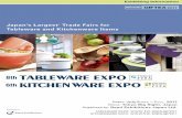 Exhibit at TABLEWARE EXPO/KITCHENWARE EXPO … Exhibitions Japan is Japan’s largest exhibition organiser, holding 142 largestscale - exhibitions per year. ... YAMAKA SHOTEN