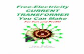 Free-Electricity Current Transformer You Can Make1freedom.com/dwnld/current-transformer-ebook.pdf · Free-Electricity Current Transformer You Can Make © 2011-2013 ... please use
