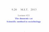 Lecture 23 Notes: Domestic cat; scientific method in ... · PDF fileThe domestic cat. Scientific method in sociobiology . 1. ... Cat mummies were very common--huge numbers have ...