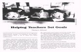 Helping Teachers Set Goals - · PDF file · 2005-11-29Helping Teachers Set Goals Thomas L. McGreal ... teacher’s attention almost exclusively on answers to specific questions or