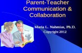 Parent-Teacher Communication & Collaboration -Teacher...Group Activity Collaboration Problems, Barriers, and Solutions Barriers: Solutions: Teachers don’t know roles Role descriptions