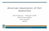American Association of Port Authorities - Results Directaapa.files.cms-plus.com/SeminarPresentations/08_CRUISE_Hansen_J… · American Association of Port Authorities San Francisco