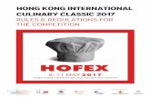 HONG KONG INTERNATIONAL CULINARY CLASSIC 2017news.hofex.com/public/HKICC/HKICC2017_Eng.pdf · 1 8 - 11 May 2017 • Hong Kong FOREWORD 2017 is HOFEX 30th anniversary, and it will
