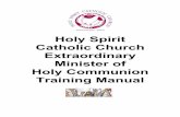 Extraordinary Minister of Holy Communion Training … of Holy Communion Training Manual. 1 ... When recourse is had to Extraordinary Minister of Holy Communion, ... go before you start