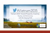 Vietnam 2035 Report - George Washington Universityiiep/assets/docs/Bai trinh bay VN2035 tai DC... · Vietnam 2035 Report: TOWARD PROSPERITY, CREATIVITY, EQUITY, AND DEMOCRACY. November