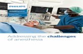 Addressing the challenges of anesthesia - Philips the challenges of anesthesia Critical Care and Anesthesia IntelliSpace Please visit Printed in The Netherlands. 4522 991 09761 * MAY