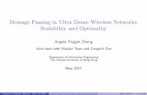Message Passing in Ultra Dense Wireless Networks ...wiopt.telecom-paristech.fr/slides/WiOpt2017-Talk_AZhang.pdf · Full-scale collaborative signal detection in C-RANs ... Blind signal