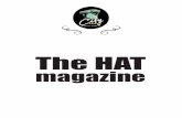 The HAT - · PDF fileThe HAT magazine QUALITY CAPS. QUALITY CAPS. ... Bikkembergs, Ann Demeulemeester, Walter van Beirendonck, Dries Van Noten, ... By changing our strategy when the