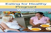 NGÀ KAI TOTIKA MÀ TE WAHINE HAPÙ Eating for · PDF fileNGÀ KAI TOTIKA MÀ TE WAHINE HAPÙ Pregnant Women Eating for Healthy. 2 Eating well and doing moderate physical activity