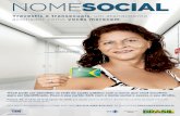 Nome Social no SUS - bvsms.saude.gov.brbvsms.saude.gov.br/bvs/cartazes/nome_social_sus.pdf · Title: Nome Social no SUS Author: Brasil. Ministério da Saúde Created Date: 2/8/2013