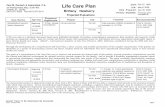 Paul M. Deutsch & Associates, P.A. Life Care Plan DOB: D/A ... Cord Injury Case Sample Life … · A life care plan is a ... shown that improved fitness and increased physical activity