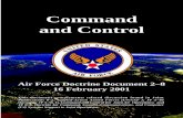 Command and Control - Defense Technical Information · PDF filei FOREWORD Command and control (C2) operations represent the execution direction of the commander’s warfighting intent.