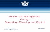 Airline Cost Management through Operations Planning and · PDF file · 2014-08-31Airline Cost Management through Operations Planning and Control ... Operations Control (OCC), Airport