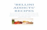 BELLINI ADDICTS RECIPES - belliniappliances.com ADDICTS... · shared/posted by members of the facebook page “bellini addicts” ... occasional typo in this document ... ‘neverfail’
