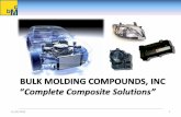 11/22/2010 1 - TM molding compounds specifically offer“the best balance of physical properties at the lowest ... Study –BMC Pump Housing ... with thermoset regrind and ...