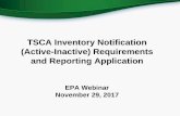 TSCA Inventory Notification (Active-Inactive) … –Substance ... •The Frank R. Lautenberg Chemical Safety for the 21st Century Act [15 U.S. Code Chapter 53] ... Any food, food