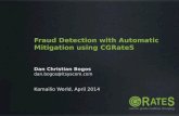 Fraud Detection with Automatic Mitigation using CGRateS · PDF fileConfigurable extra fields in cgrates.cfg CDR Exporter CSV, Fixed Length Fields Fraud detection with automatic mitigation