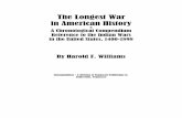 The Longest War in American History - Your Book Longest War in American History ! A Chronological Compendium Reference to the Indian Wars in the United States, 1400-1898 By Harold