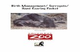 Birth Management/ Surrogate/ Hand Rearing Packet to the Birth Management/Surrogate Hand Rearing Packet ... Ape TAG to assist zoos in birth ... Birth Management/ Surrogate Hand Rearing