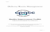 Delivery Room Management - CPQCC · PDF fileDelivery Room Management Quality Improvement Toolkit ... • Obtain cord gases (if not already addressed by Labor and Delivery protocols)