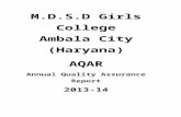 mdsdcollegeambala.commdsdcollegeambala.com/AQAR(2013-14)[1].docx · Web viewM.D.S.D Girls CollegeAmbala City (Haryana) AQAR. Annual Quality Assurance Report. 2013-14. Submitted to: