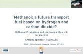 Methanol: a future transport fuel based on hydrogen and ... · PDF fileMethanol: a future transport fuel based on hydrogen and ... CO2 AS RAW MATERIAL FOR METHANOL PRODUCTION . ...