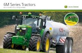 6M Series Tractors - John Deere Agricultural · PDF filePowerTech PVX 4.5 L and 6.8L engines Ergonomic cab with class-leading ... 6M Series Tractors – John Deere Quality & Reliability