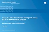 Siebel & Portal Performance Testing and Tuning - … & Portal Performance Testing and Tuning GCP ... Siebel CRM is used by client’s call center reps ... In Siebel EAI Where is the
