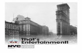 That’s Entertainment! - Welcome to NYC.gov | City of New ... · PDF fileThat’s Entertainment! 1 ... WALKING TOURS Information from the ... such hits as Bye Bye Birdie, Man of La