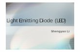 Light Emitting Diode (LED) - Northwestern University study/Shengyao Li - LED.pdfLight Emitting Diode (LED) Shengyao LiShengyao Li. ... LEDs’ decay constant as a function LEDs’decay