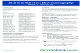 8 Basic ECG Basic Electrocardiography - CentraCare Basic ECG course provides essential content for nurses ... core curriculum published by the American Association of Critical Care