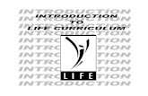 INTRODUCTION TO INTRODUCTION LIFE … Christian...Development of LIFE curriculum ... Theological Foundations ... The Introduction to LIFE section has been prepared by the LIFE curriculum