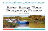 by CWT Blowes Travel and Cruise Centres Inc River …media.gttwl.com/attachments/1360610404/1471882679.8513715...River Barge Tour Burgundy, France Carefree Journe ys by CWT Blowes